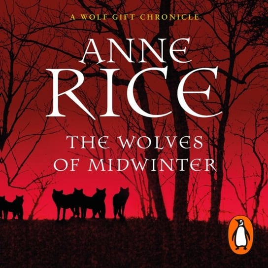 Wolves of Midwinter Rice Anne