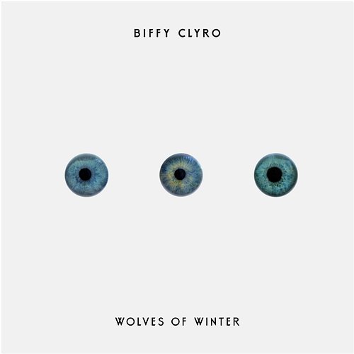 Wolves of Winter Biffy Clyro