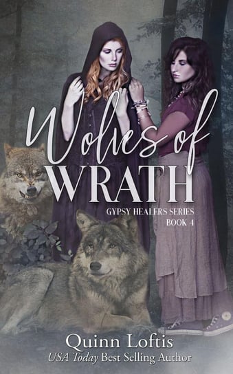 Wolves of Wrath Quinn Loftis
