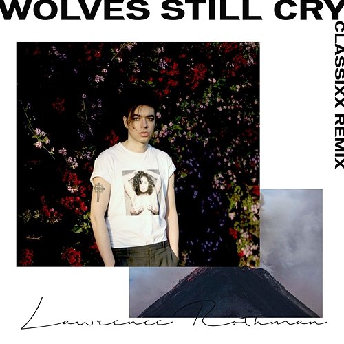 Wolves Still Cry Lawrence Rothman
