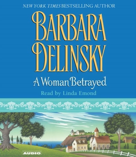 Woman Betrayed Delinsky Barbara