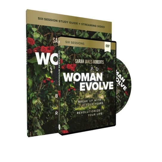 Woman Evolve Study Guide with DVD: Break Up with Your Fears and   Revolutionize Your Life Sarah Jakes Roberts