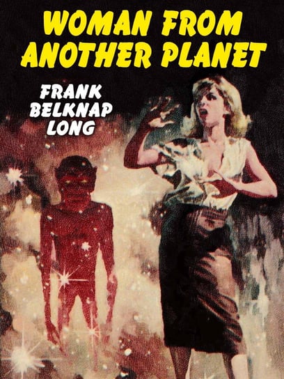 Woman from Another Planet - ebook epub Long Frank Belknap
