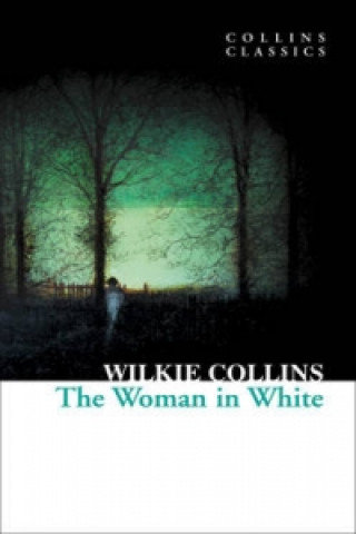 Woman in White Collins Wilkie