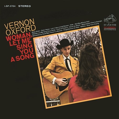 Woman, Let Me Sing You a Song (Expanded Edition) Vernon Oxford
