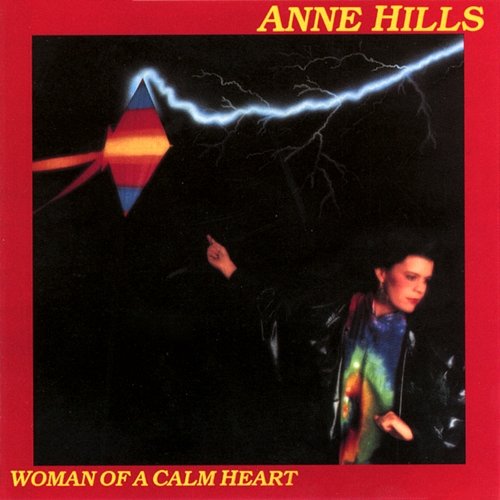 Woman Of A Calm Heart Anne Hills