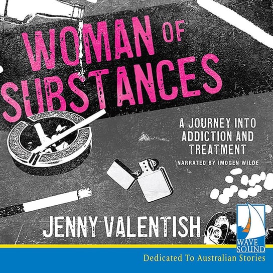 Woman of Substances Jenny Valentish