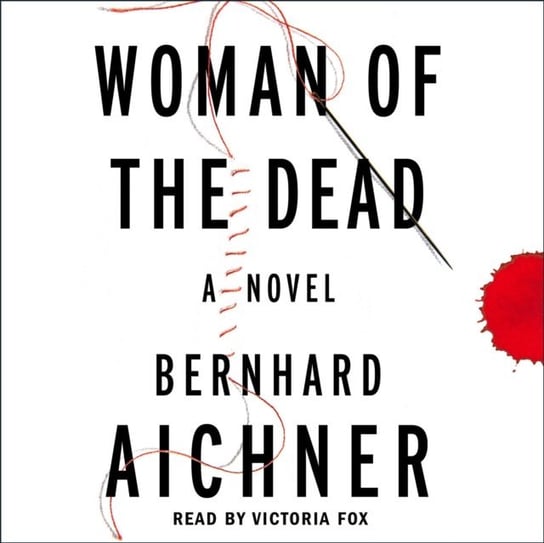 Woman of the Dead Aichner Bernhard