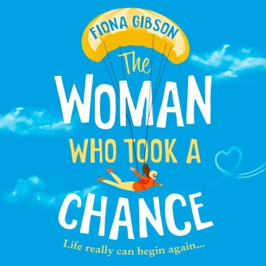 Woman Who Took a Chance Gibson Fiona