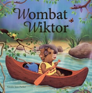 Wombat Wiktor Parker Jane Natalie