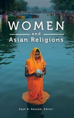 Women and Asian Religions Kassam Zayn R.