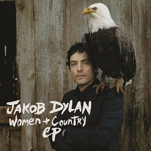 Women and Country EP Jakob Dylan