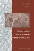 Women and the Political Process in Twentieth-Century Iran Paidar Parvin