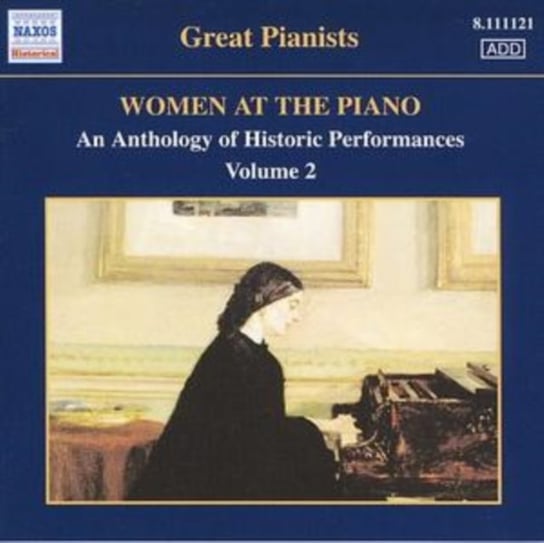 Women At The Piano - An Anthology Of Historic Performances. Volume 2 Various Artists