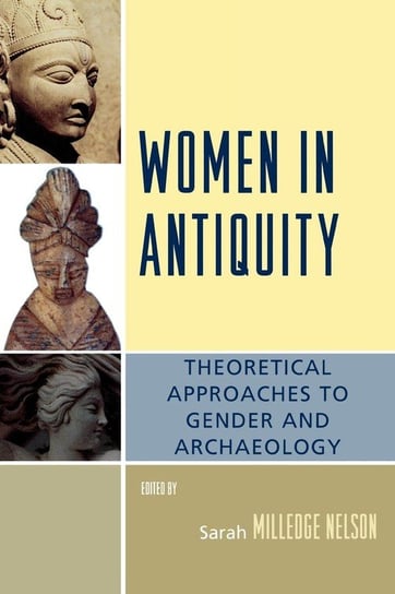 Women in Antiquity Nelson Sarah Milledge
