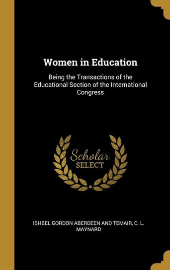 Women in Education Gordon Aberdeen and Temair C. L. Maynar