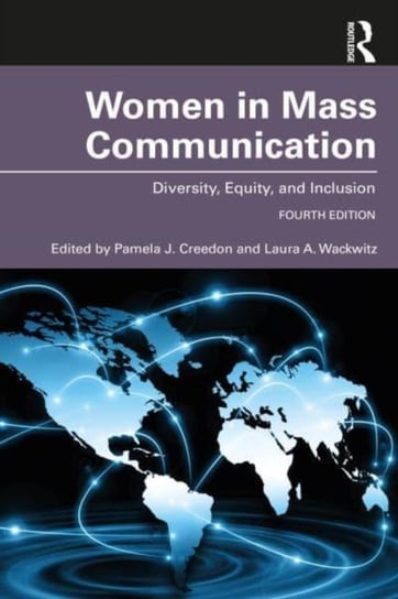 Women in Mass Communication: Diversity, Equity, and Inclusion Opracowanie zbiorowe
