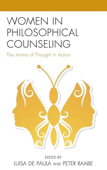 Women in Philosophical Counseling Rowman & Littlefield Publishing Group Inc
