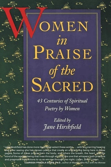 Women in Praise of the Sacred Hirshfield Jane