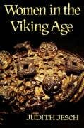 Women in the Viking Age Jesch Judith