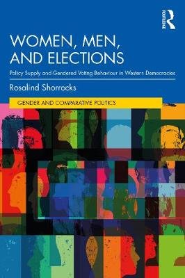 Women, Men, and Elections: Policy Supply and Gendered Voting Behaviour in Western Democracies Opracowanie zbiorowe