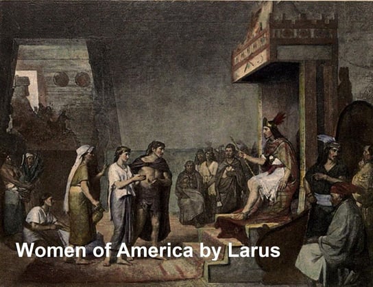 Women of America John Rouse Larus