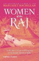 Women of the Raj MacMillan Margaret