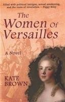 Women of Versailles Brown Kate