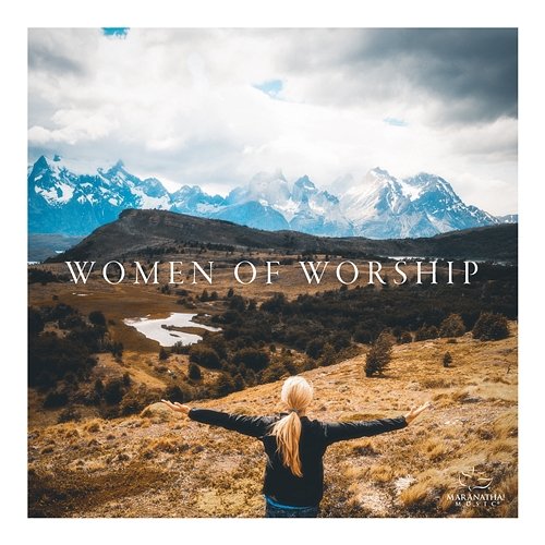 Women Of Worship Maranatha! Music