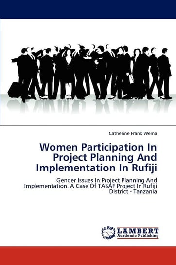 Women Participation In Project Planning And Implementation In Rufiji Wema Catherine Frank