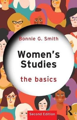 Women's Studies: The Basics: The Basics Opracowanie zbiorowe