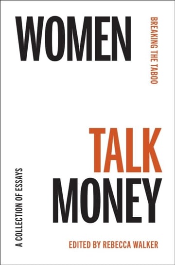 Women Talk Money: Breaking the Taboo Opracowanie zbiorowe