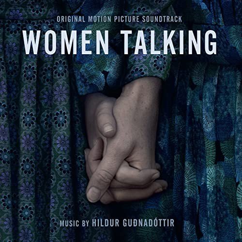 Women Talking (Soundtrack) Gudnadottir Hildur