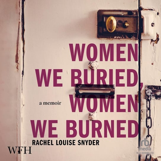 Women We Buried Snyder Rachel Louise