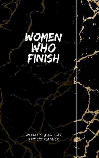Women Who Finish - Quarterly Planner Young Robyn-Ann