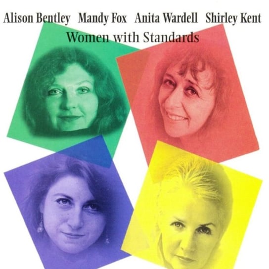 Women With Standards Bentley Alison, Fox Mandy, Wardell Anita, Kent Shirley