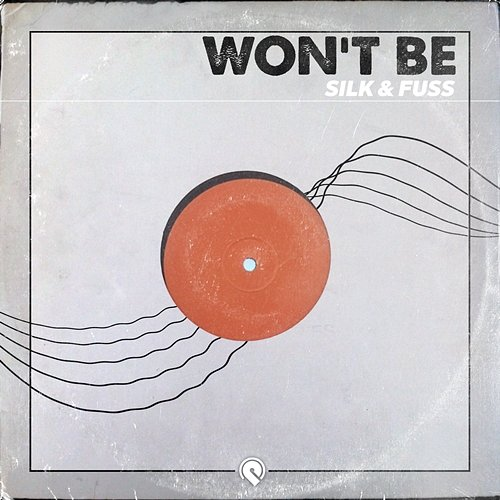 Won't Be Silk & Fuss