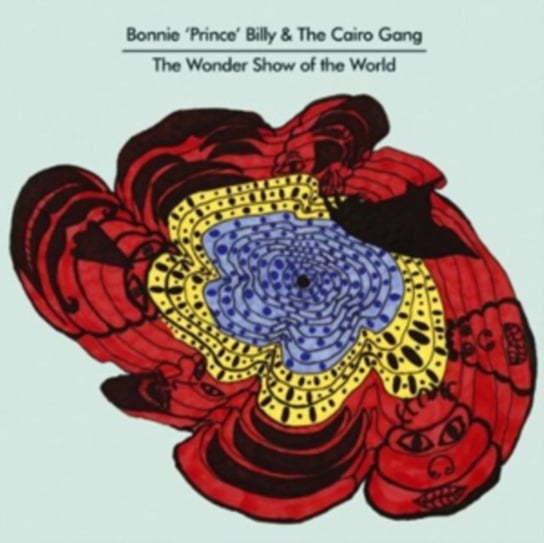 Wonder Show of the World Bonnie Prince Billy, The Cairo Gang