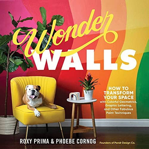 Wonder Walls Phoebe Cornog, Roxy Prima