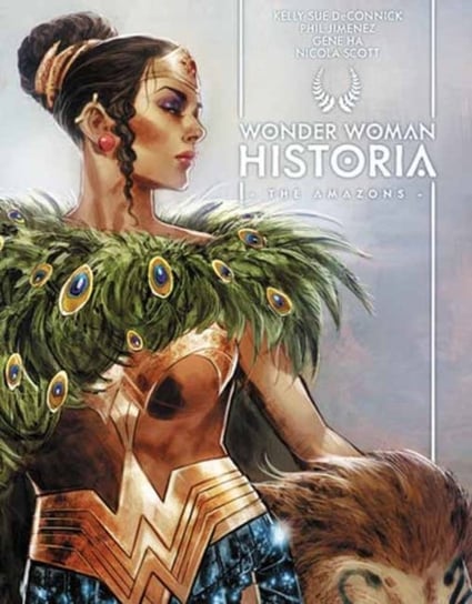 Wonder Woman Historia: The Amazons Kelly Sue DeConnick