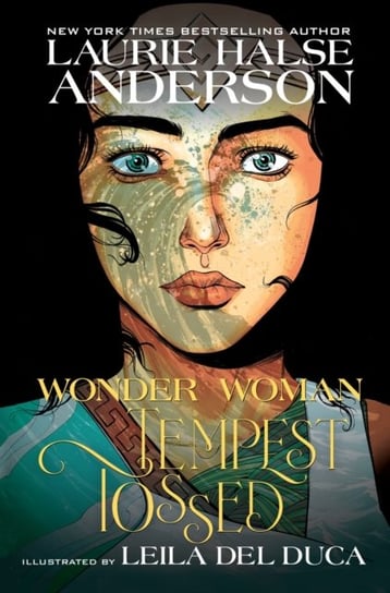 Wonder Woman: Tempest Tossed Laurie Halse Anderson