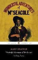 Wonderful Adventures of Mrs Seacole in Many Lands Seacole Mary