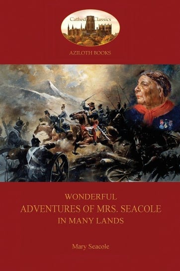 Wonderful Adventures of Mrs. Seacole in Many Lands Seacole Mary