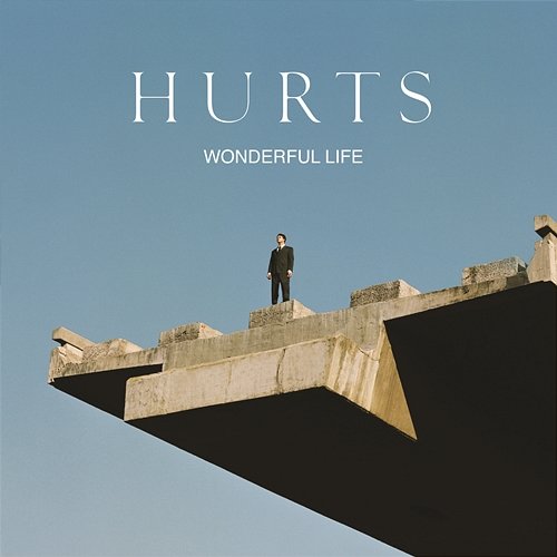 Wonderful Life (Radio Edit) [New Version] Hurts