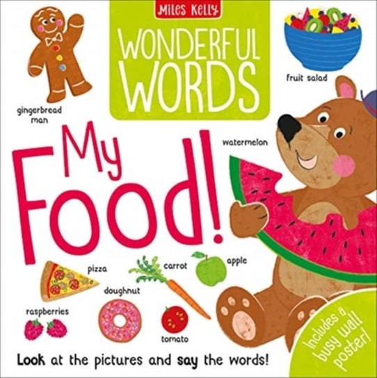 Wonderful Words: My Food! Becky Miles