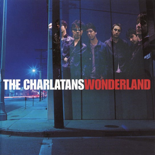 Wonderland (+2 Bonus Tracks) Charlatans