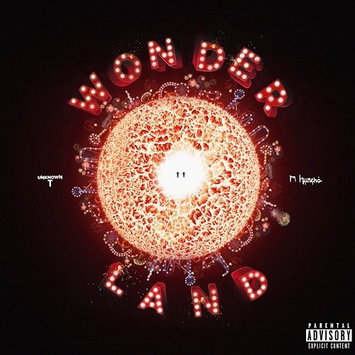 Wonderland Unknown T feat. M Huncho