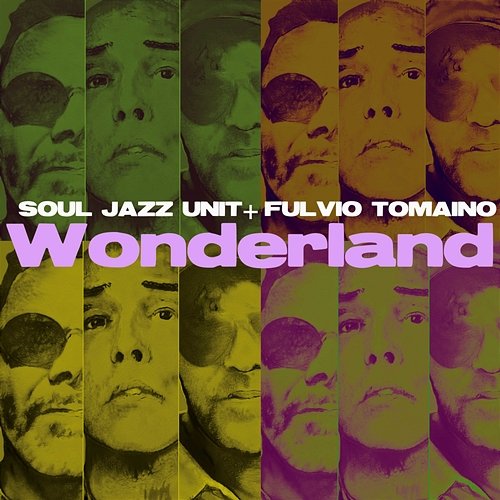 Wonderland Soul Jazz Unit feat. Fulvio Tomaino