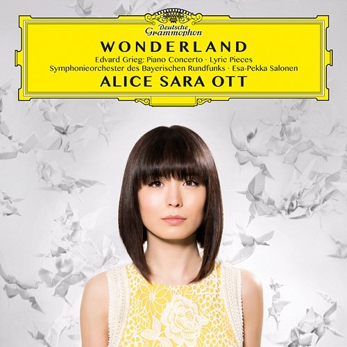 Wonderland - Edvard Grieg: Piano Concerto, Lyric Pieces Alice Sara Ott, Symphonieorchester des Bayerischen Rundfunks, Esa-Pekka Salonen