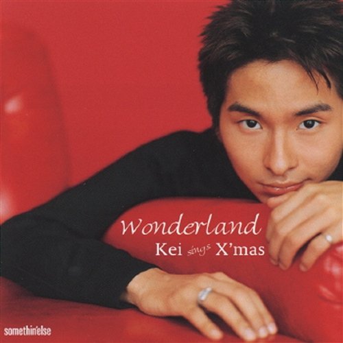 Wonderland - Kei Sings X'mas Kei Kobayashi